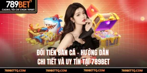 Đổi Tiền Bắn Cá